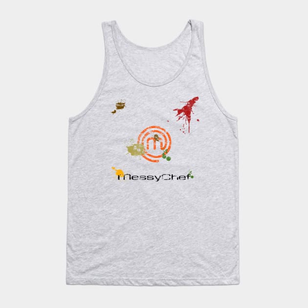 MessyChef Tank Top by Paulychilds